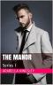 [The Manor 01] • The Manor · Series I